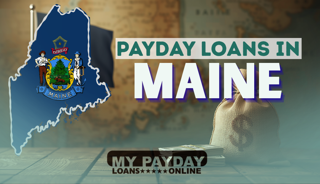 Online Payday Loans in Maine: Fast Cash Advance Solutions