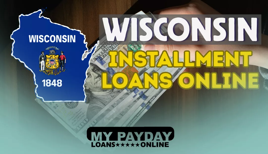 Wisconsin Installment Loans Online