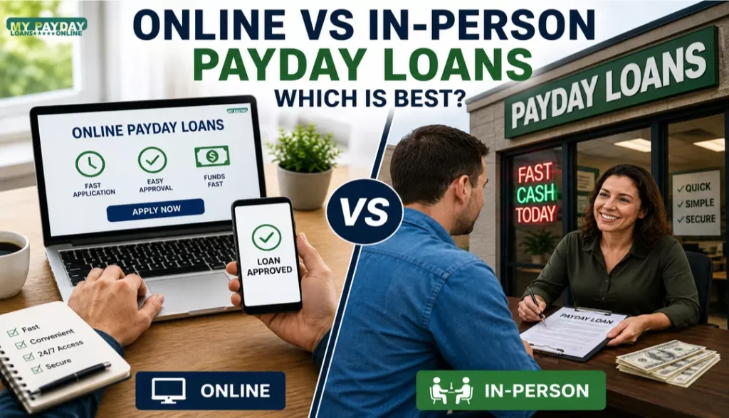 Online vs In-Person Payday Loans