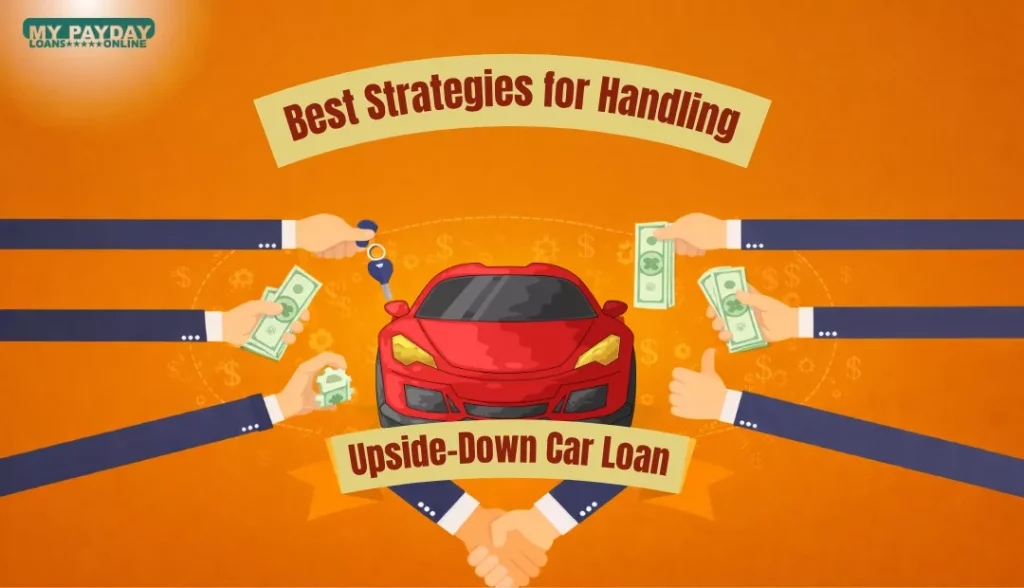 What To Do If You Have Upside-Down Car Loan