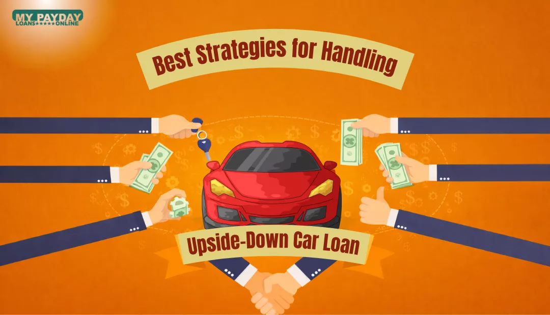 What To Do If You Have Upside-Down Car Loan