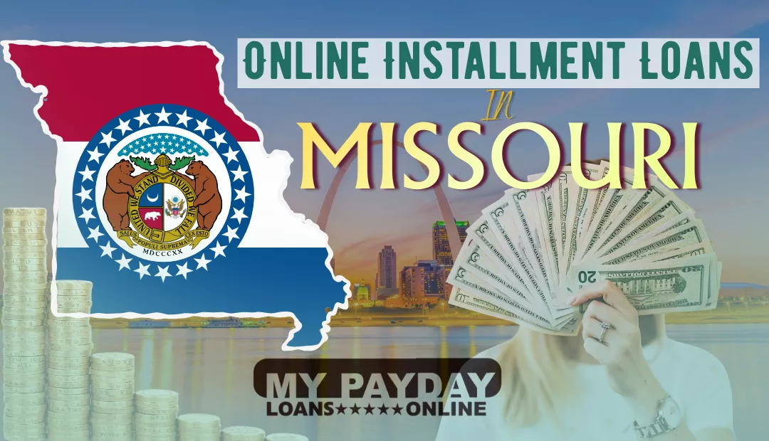 Online Installment Loans in Missouri